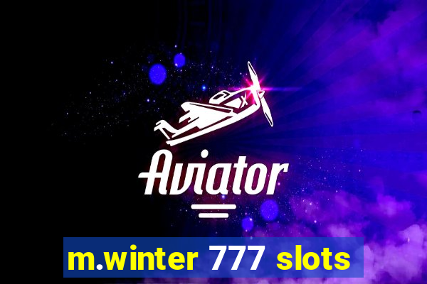 m.winter 777 slots